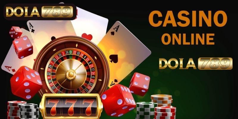Casino Dola789 nổi tiếng với sảnh cược ăn khách bậc nhất
